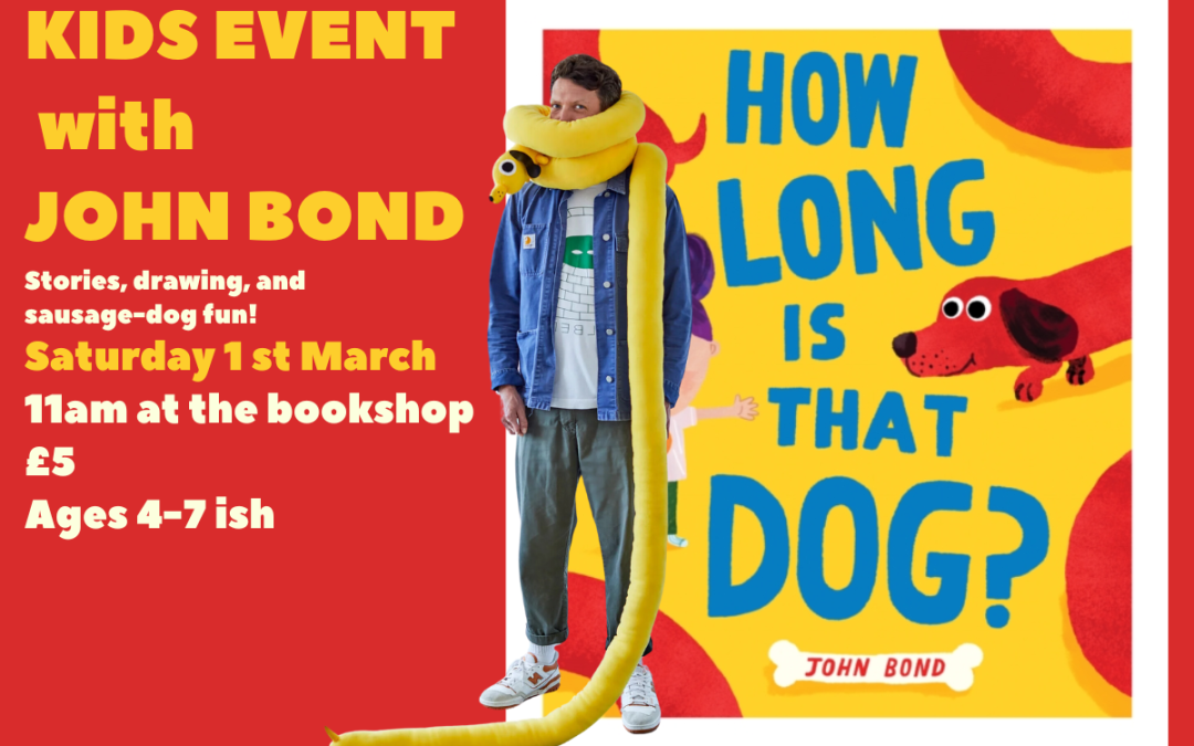 Kids Event with JOHN BOND – Stories & Doggy Drawing!